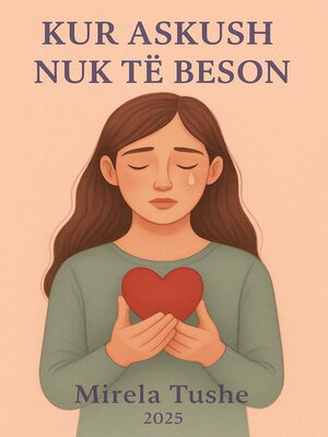 cover image of KUR ASKUSH NUK TË BESON